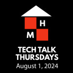 Tech Talk Thursdays Episode #120 (08/01/2024)