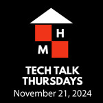 Tech Talk Thursdays Episode #130 (11/21/2024)