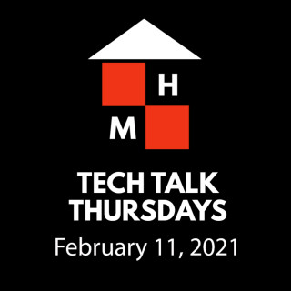Tech Talk Thursdays Episode #17 (02/11/2021)