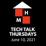 Tech Talk Thursdays Episode #30 (06/10/2021)