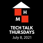 Tech Talk Thursdays Episode #32 (07/08/2021)