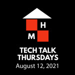 Tech Talk Thursdays Episode #35 (08/12/2021)
