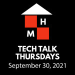 Tech Talk Thursdays Episode #40 (09/30/2021)