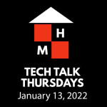 Tech Talk Thursdays Episode #47 (01/13/2022)