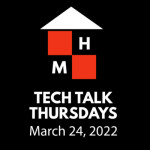 Tech Talk Thursdays Episode #54 (03/24/2022)