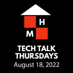 Tech Talk Thursdays Episode #66 (08/18/2022)